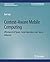 Context-Aware Mobile Computing: Affordances of Space, Social Awareness, and Social Influence (Synthesis Lectures on Human-Centered Informatics)