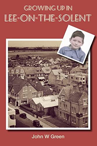Growing up in Lee-on-the-Solent (Kindle Edition)