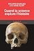 QUAND LA SCIENCE EXPLORE L'HISTOIRE