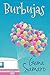Burbujas (Spanish Edition)