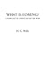 What is Coming? (A Forecast of Things after the War)