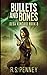 Bullets and Bones (Desa Kincaid Book 2)