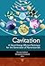 Cavitation: A Novel Energy-Efficient Technique for the Generation of Nanomaterials
