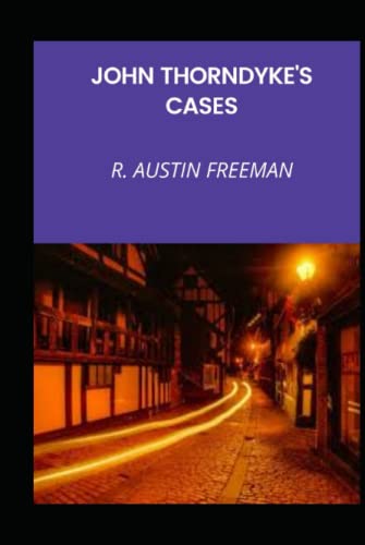JOHN THORNDYKE'S CASES