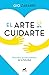 El arte de cuidarte / The Art of Taking Care of Yourself (Spanish Edition)