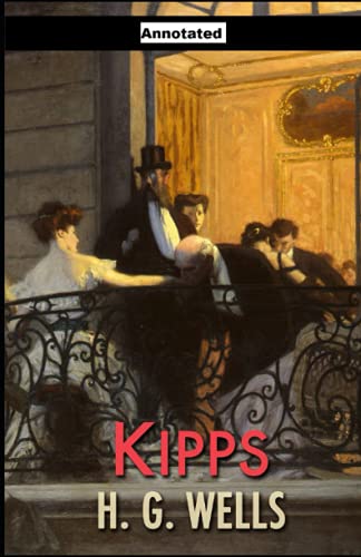 Kipps Annotated