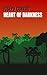 Heart of Darkness: The Original 1899 Classic Novel