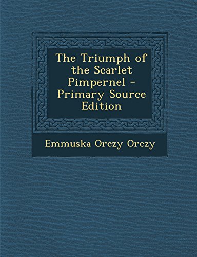 The Triumph of the Scarlet Pimpernel