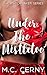 Under The Mistletoe: The Matchmaker Series