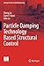 Particle Damping Technology Based Structural Control (Springer Tracts in Civil Engineering)