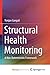 Structural Health Monitoring: A Non-Deterministic Framework