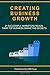 Creating Business Growth