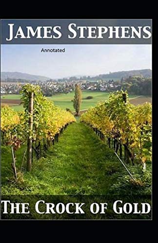 The Crock of Gold Annotated