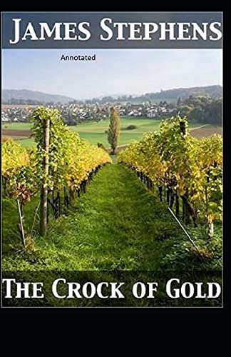 The Crock of Gold Annotated