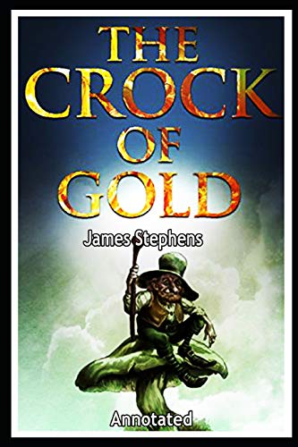 The Crock of Gold ANNOTATED