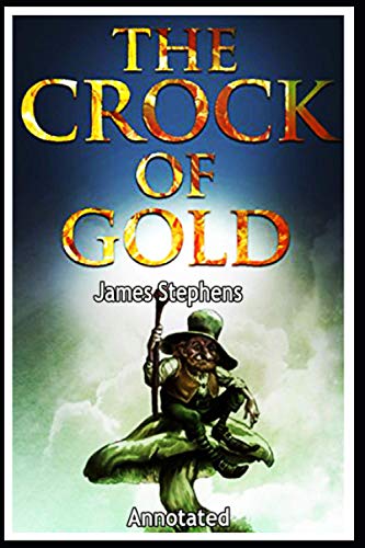 The Crock of Gold Annotated