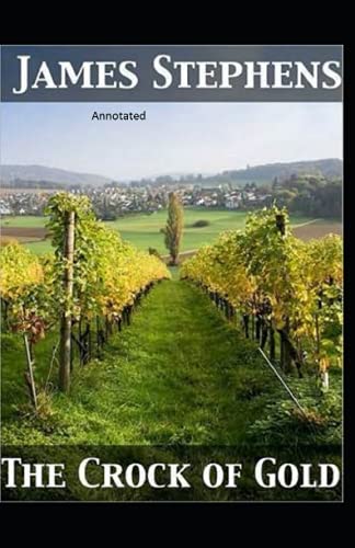 The Crock of Gold Annotated