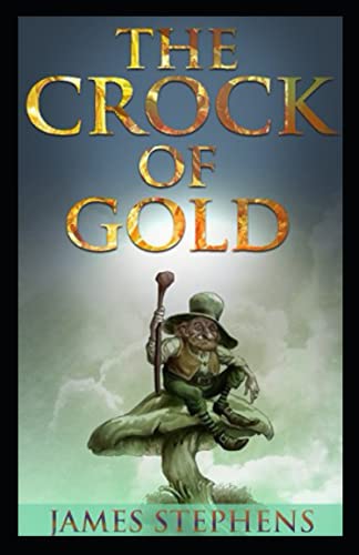 The Crock of Gold Annotated