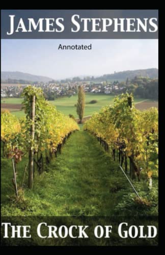 The Crock of Gold Annotated