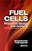 Fuel Cells: Principles, Design, and Analysis (Mechanical and Aerospace Engineering Series Book 55)
