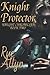 Knight Protector: A MacKai Family Novel (Knight Chronicles)