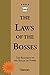 The Laws of the Bosses:: The Roadmap to the Realm of Power
