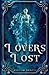 Lovers Lost