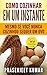 Como Cozinhar em um Instante: Mesmo se Você Nunca Cozinhou Sequer um Ovo (Cozinhando em um Instante) (Portuguese Edition)