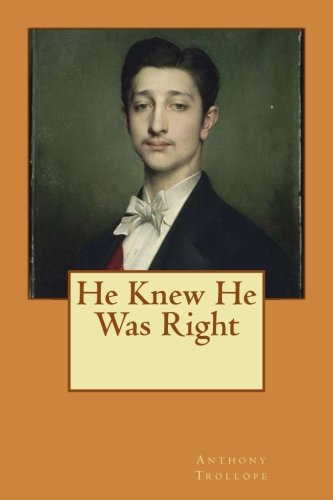 He Knew He Was Right