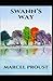 Swann's Way Illustrated Edition: In Search of Lost Time #1