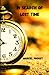 In Search of Lost Time