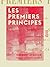 Les Premiers Principes (French Edition)