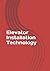 Elevator Installation Technology
