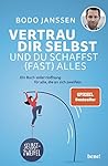 Vertrau dir selbs...