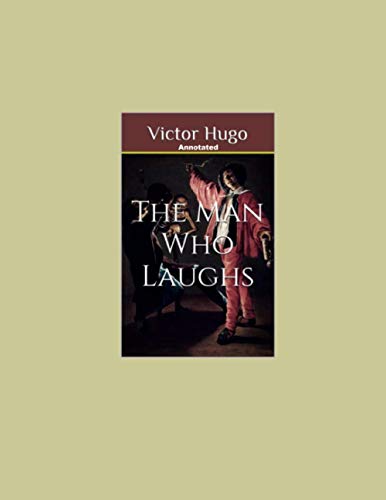 The Man Who Laughs Annotated
