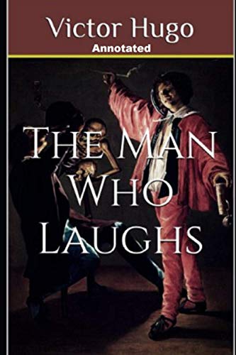 The Man Who Laughs Annotated