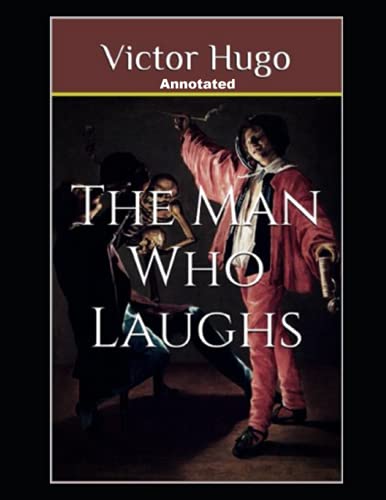 The Man Who Laughs Annotated