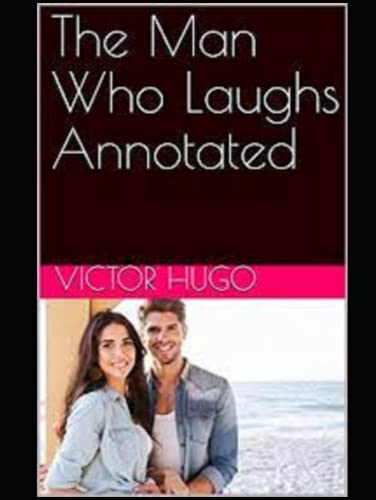 The Man Who Laughs Annotated