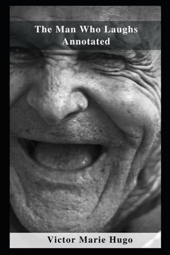 The Man Who Laughs Annotated