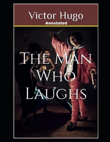 The Man Who Laughs Annotated