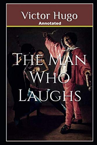 The Man Who Laughs Annotated