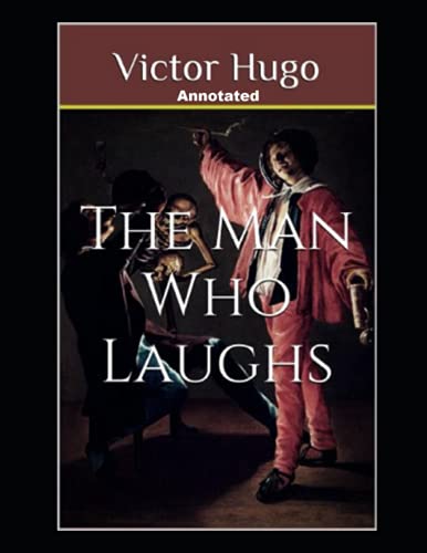 The Man Who Laughs Annotated