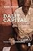 Dalit Capital: State, Markets and Civil Society in Urban India