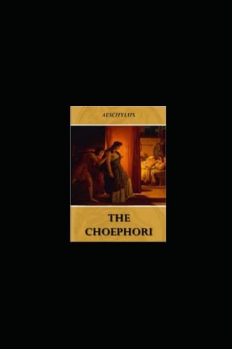 Choephori Illustrated