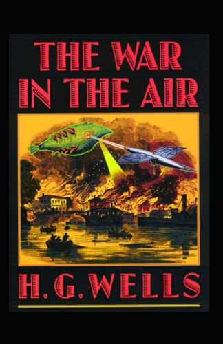 The War in the Air Annotated