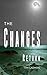 The Changes: Return (The Changes: Trilogy)