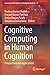 Cognitive Computing in Human Cognition: Perspectives and Applications (Learning and Analytics in Intelligent Systems)