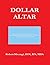 Dollar Altar