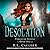 Desolation (The Darkness Rising Series)
