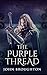The Purple Thread